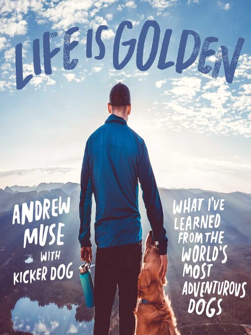 Title details for Life Is Golden by Andrew Muse - Available